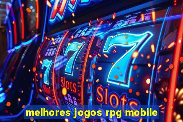 melhores jogos rpg mobile